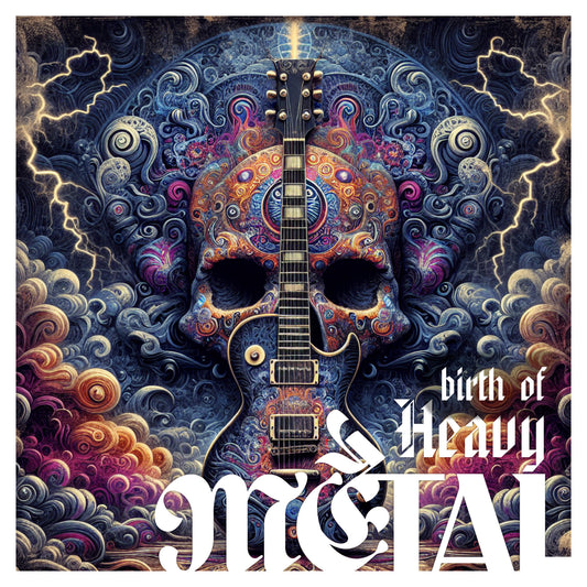 Birth Of Heavy Metal