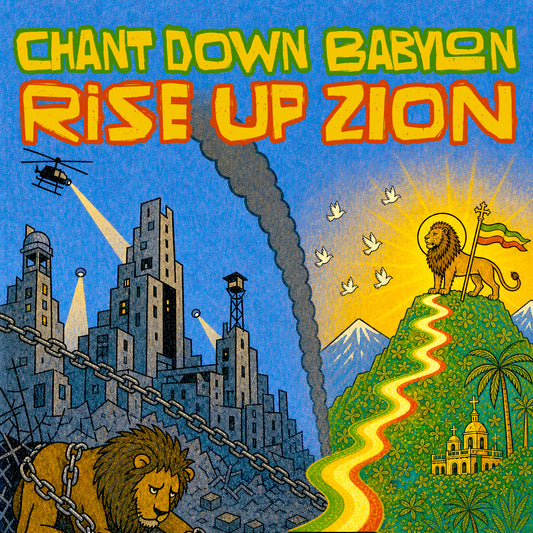 Reggae: Chant Down Babylon, Rise Up Zion
